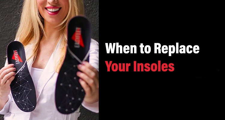 Signs You Need to Replace Your Insoles